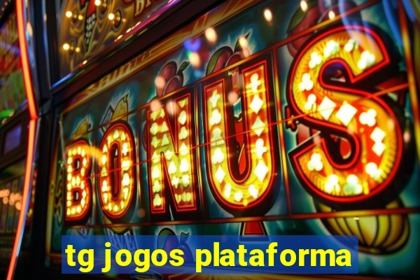 tg jogos plataforma